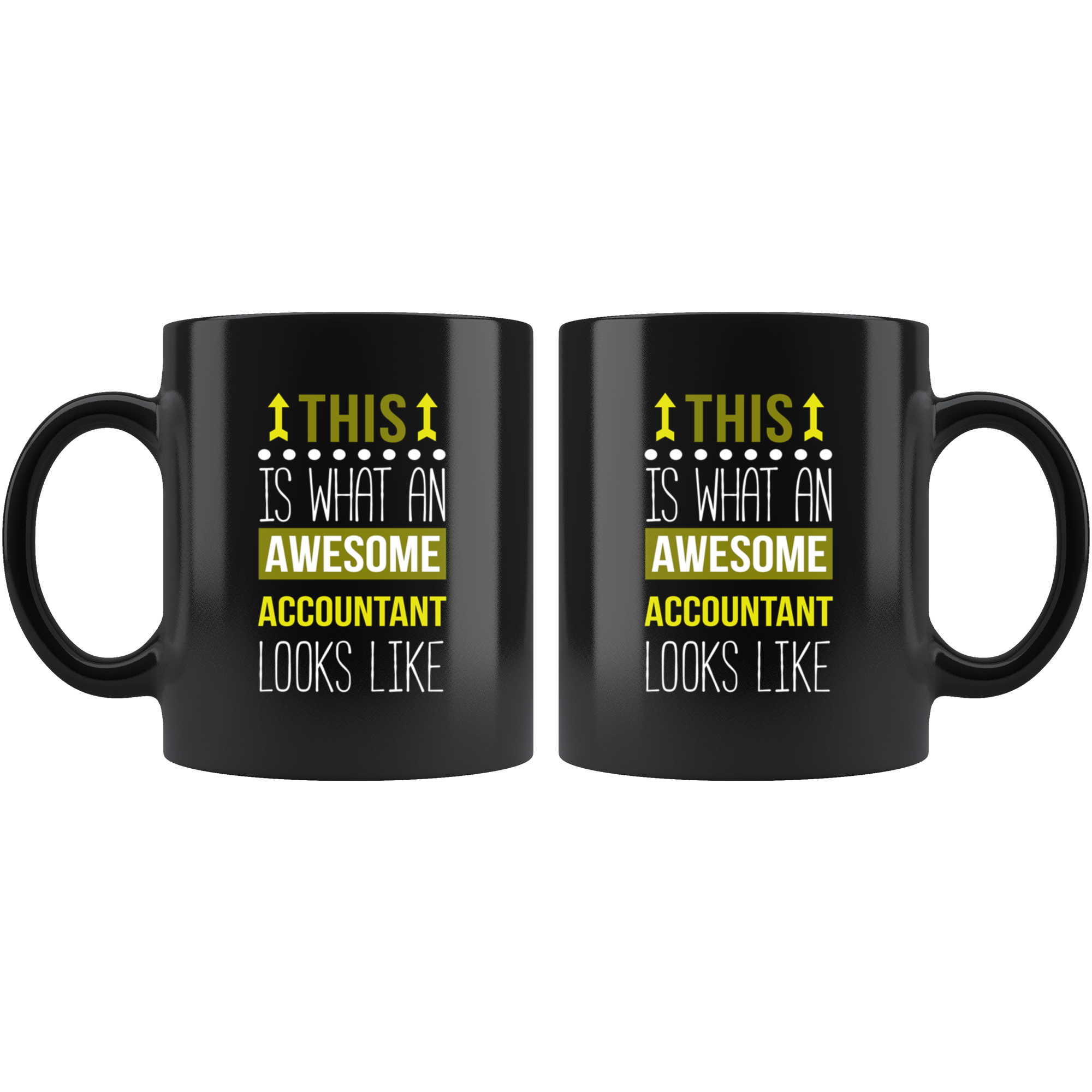 Mug Accountant gifts Accountant mug - Awesome Accountant looks like mug - Accountant coffee mug Accountant coffee cup (11oz) Black
