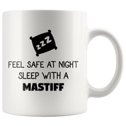 Feel Safe sleep with mastif