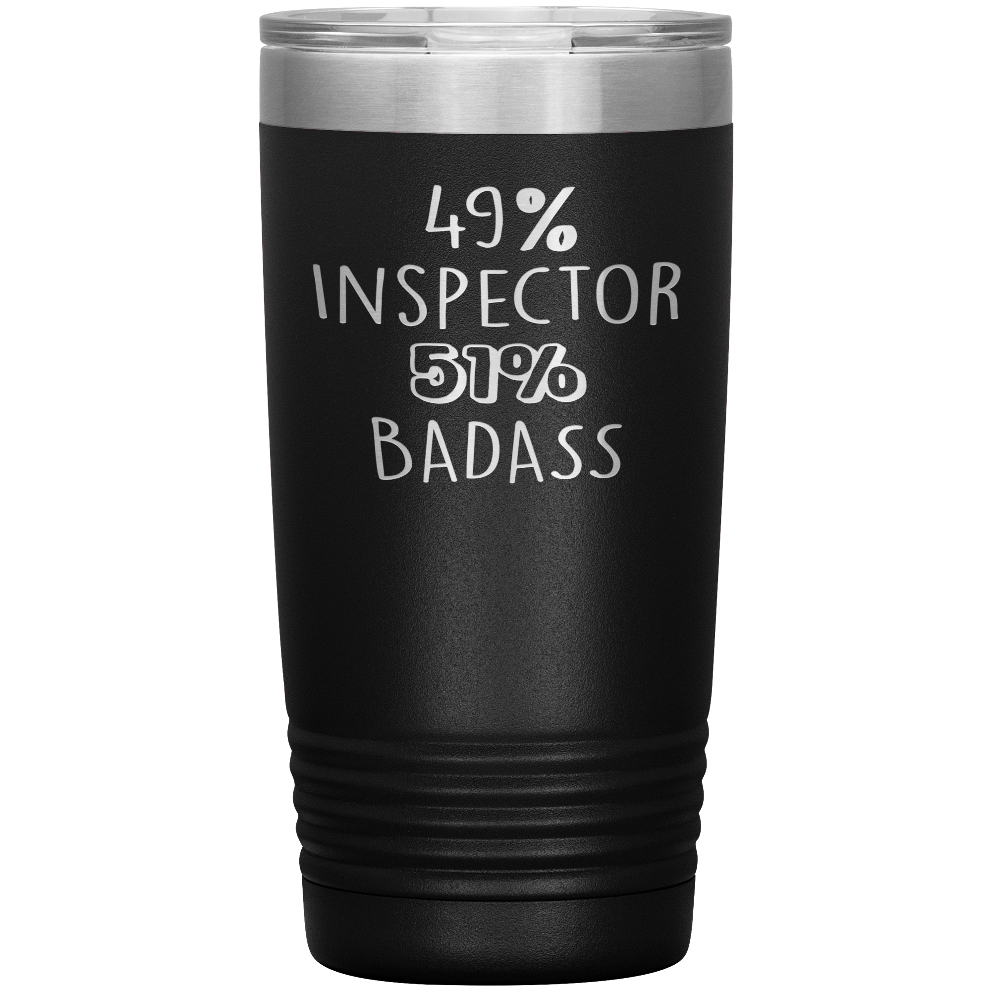 Inspector Gift, 49% Inspector, Badass, 20oz Vacuum Tumbler, Travel mug, Coffee Tumbler, Present for Inspector Colleague