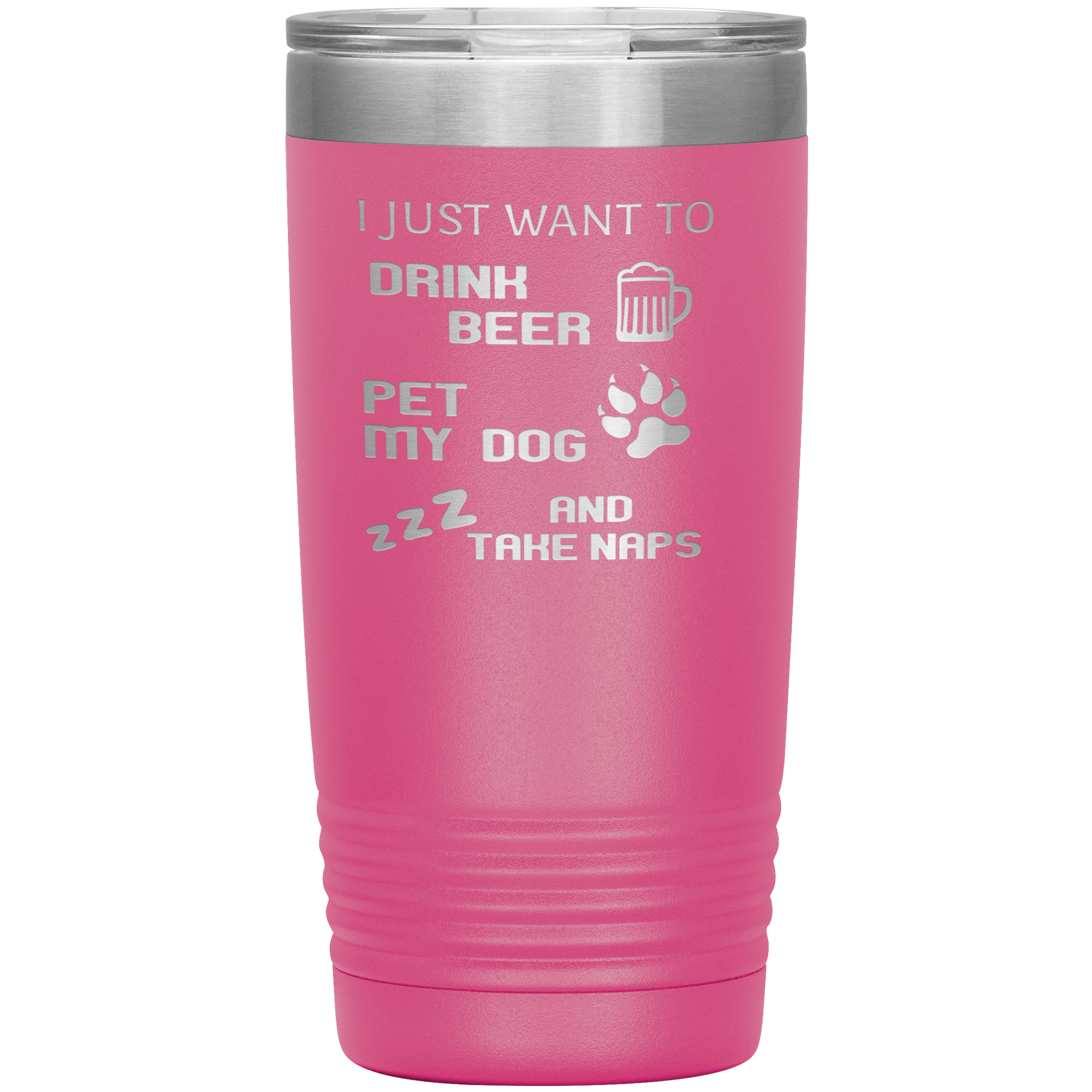 Drink beer and take naps 20oz Tumbler
