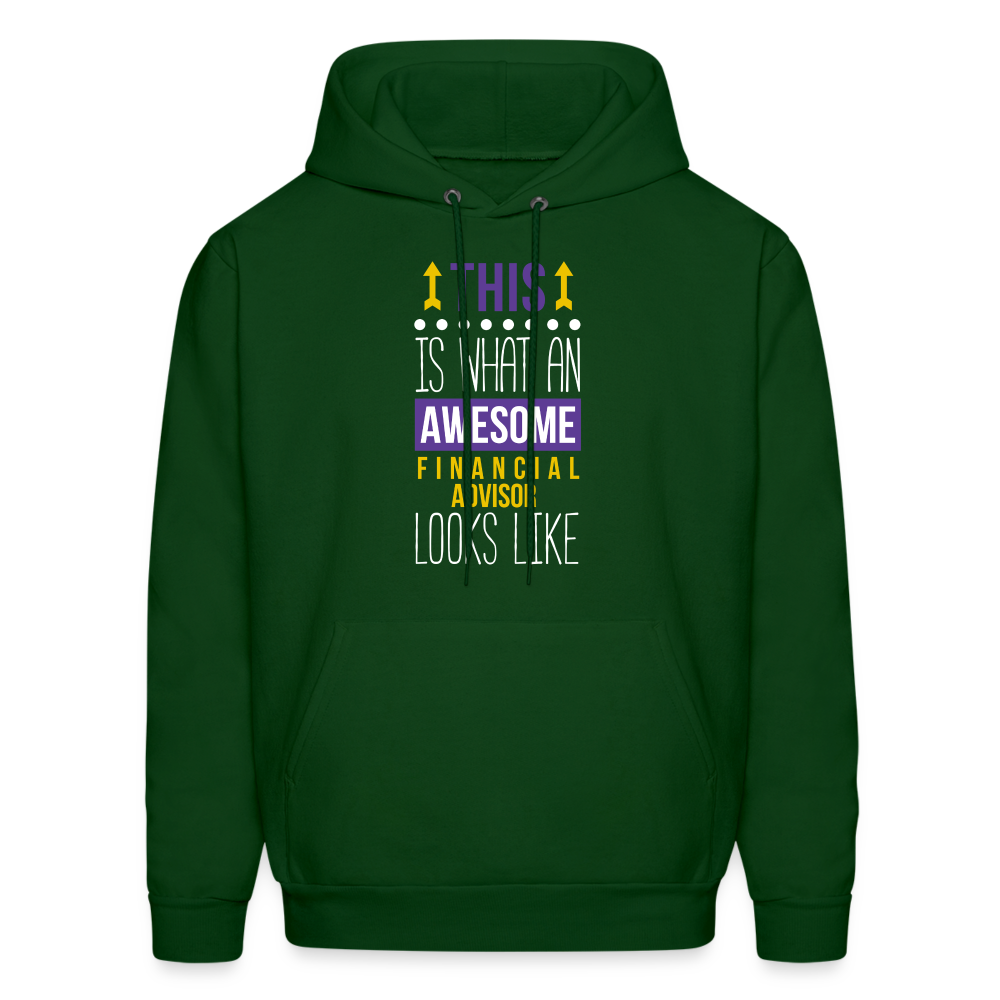 Financial advisor This is what an awesome Financial advisor looks like S00075Men's Hoodie - forest green