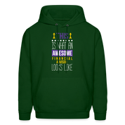 Financial advisor This is what an awesome Financial advisor looks like S00075Men's Hoodie - forest green