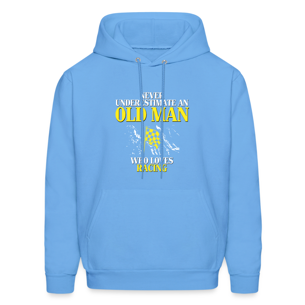 Never underestimate an old man who loves racing Unisex Hoodie - carolina blue
