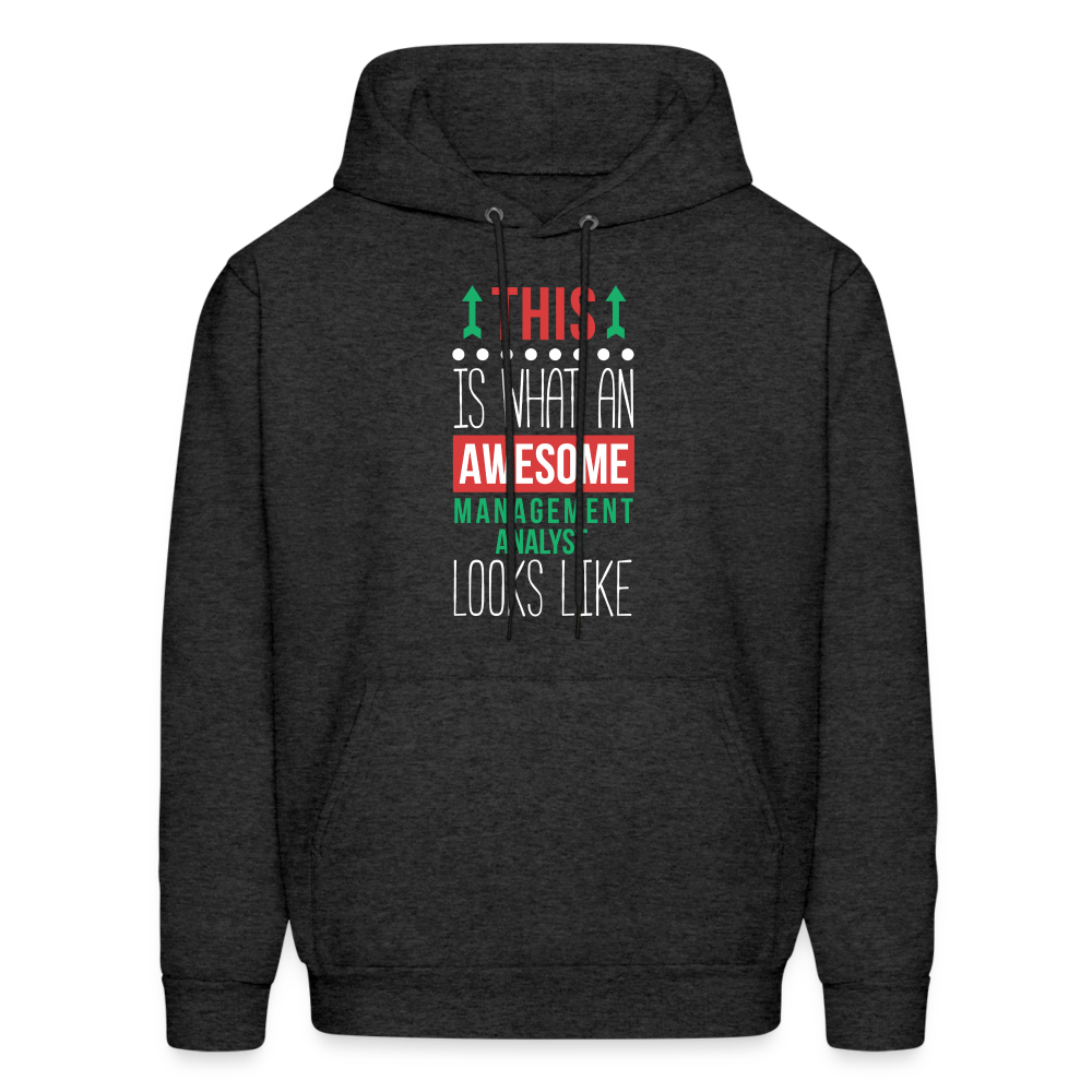 Management analyst This is what an awesome Management analyst looks like S00077 Men's Hoodie - charcoal grey