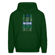 Nurse Practitioner Hoodie - This is what an awesome Nurse Practitioner looks like S00067 Men's Hoodie - forest green