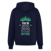 You are never too old to play outside Zip Hoodie S00193 - navy