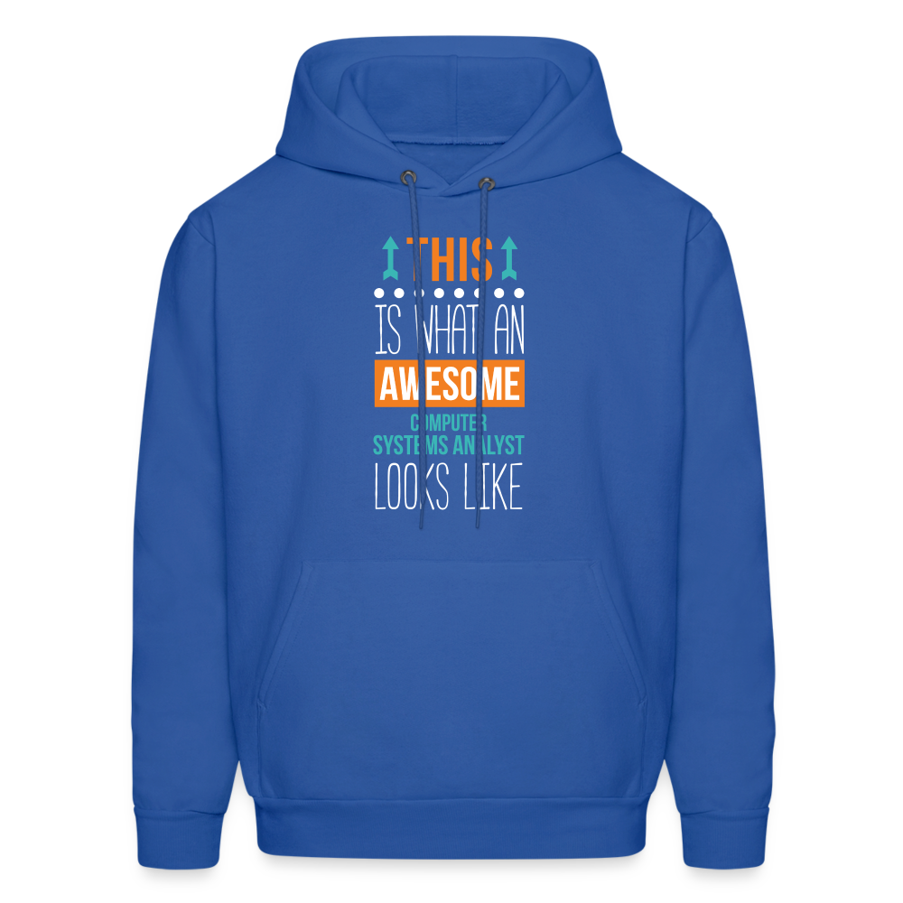 Computer system analyst Hoodie - This is what an awesome Computer system analyst looks like  S00064 Men's Hoodie - royal blue