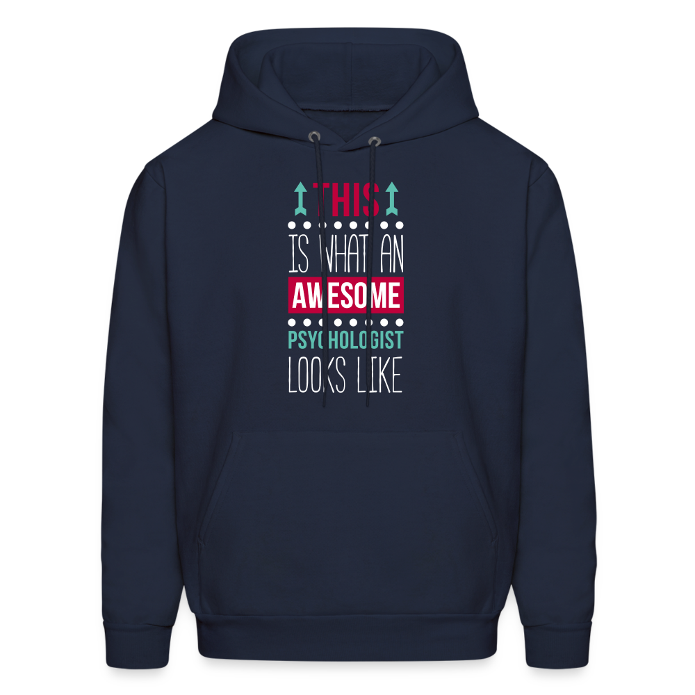 Psychologist This is what an awesome Psychologist looks like S00107 Men's Hoodie - navy
