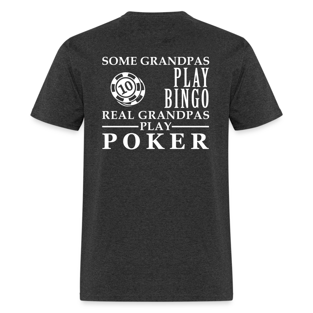 K00023 Some Grandpas play bingo, Real Grandpas Poker, Grandpa tee, Unisex T-shirt, Grandfather gift, Grandfather t-shirt Unisex Classic T-Shirt - heather black