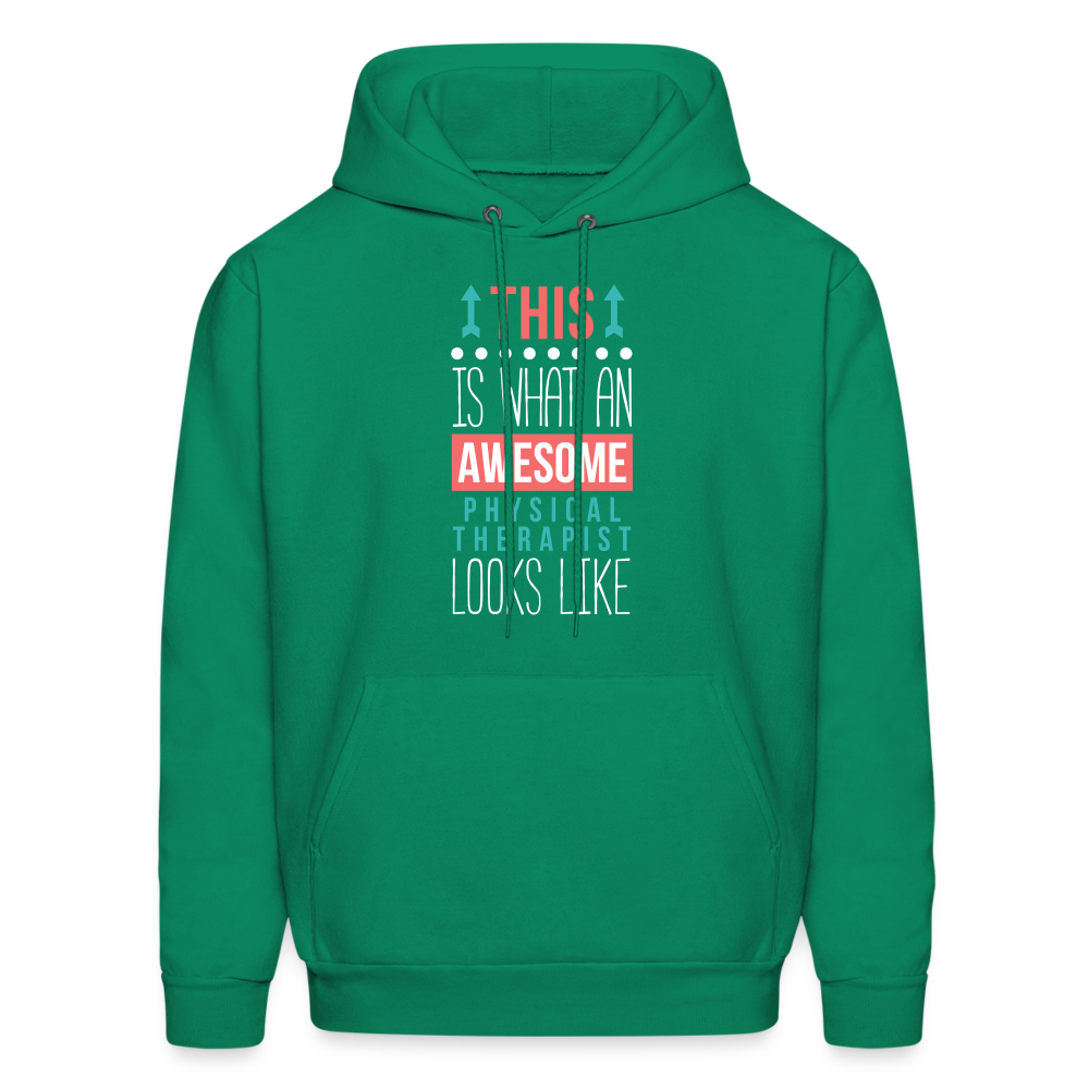Physical therapist Hoodie - This is what an awesome Physical therapist looks like S00068 Men's Hoodie - kelly green
