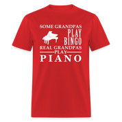 K00045   Piano Gift, Some Grandpas play bingo, Real Grandpas Piano, Grandpa tee, Unisex T-shirt, Grandfather gift, Grandfather t-shirt - red