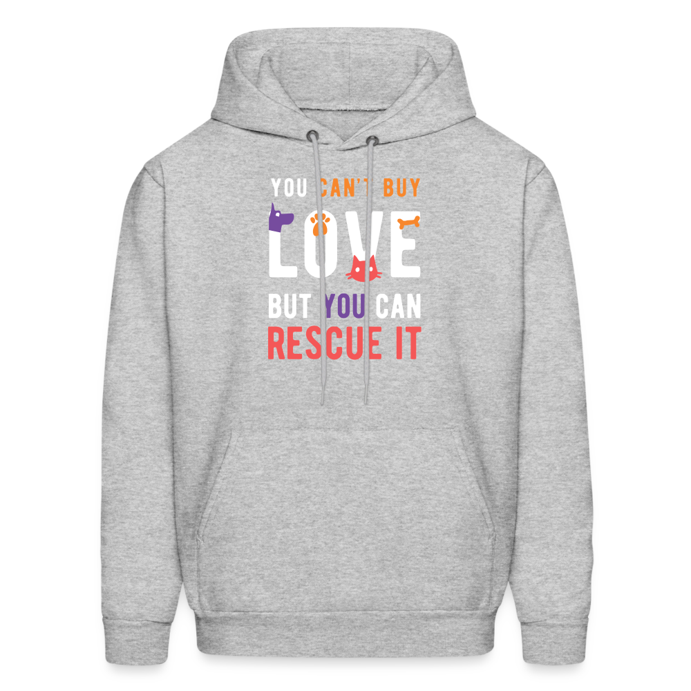 Animal Rescue Hoodie - You can't buy love, but you can rescue it  S00060 Men's Hoodie - heather gray