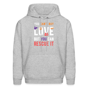 Animal Rescue Hoodie - You can't buy love, but you can rescue it  S00060 Men's Hoodie - heather gray