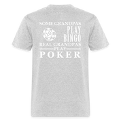 K00023 Some Grandpas play bingo, Real Grandpas Poker, Grandpa tee, Unisex T-shirt, Grandfather gift, Grandfather t-shirt Unisex Classic T-Shirt - heather gray