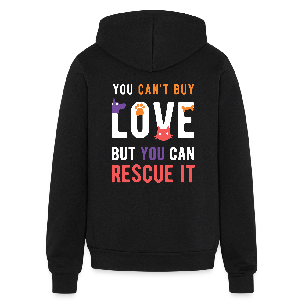 You can't buy love, but you can rescue it Zip Hoodie S00060 - black