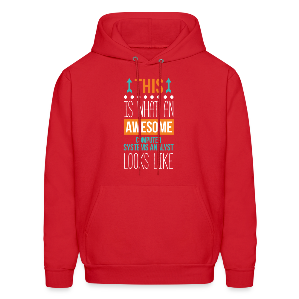 Computer system analyst Hoodie - This is what an awesome Computer system analyst looks like  S00064 Men's Hoodie - red