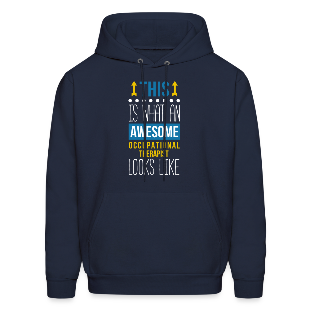 Occupational therapist Hoodie - This is what an awesome Occupational therapist looks like S00073 Men's Hoodie - navy