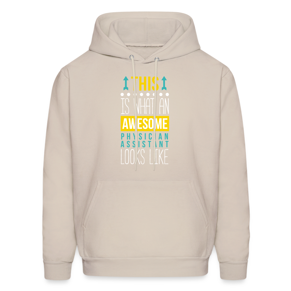 Physician assistant Hoodie - This is what an awesome Physician assistant looks like S00065 Men's Hoodie - Sand