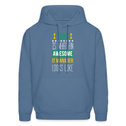 IT manager This is what an awesome IT manager looks like  S00074 Men's Hoodie - denim blue