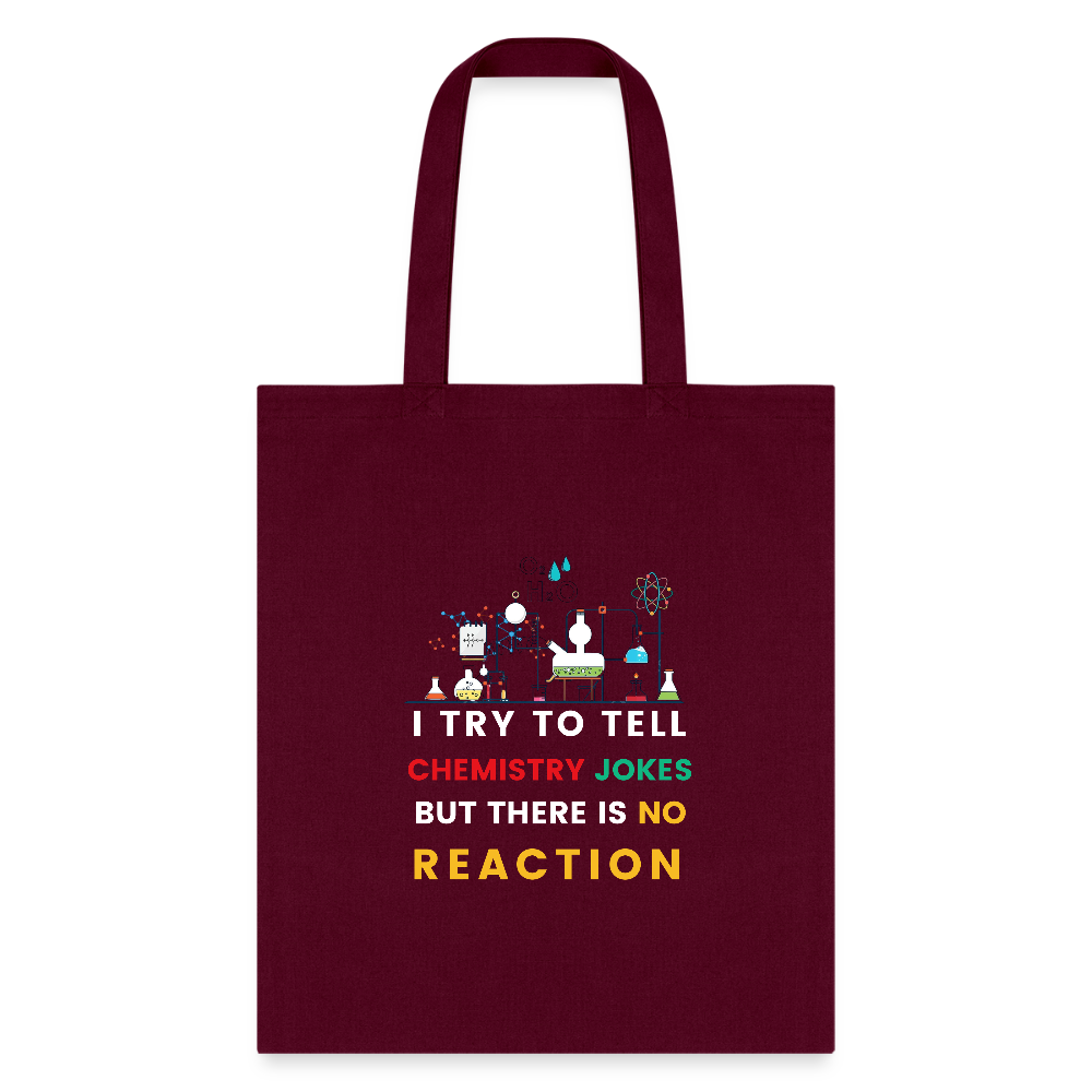 Chemistry jokes new design 2025 tote bag - burgundy