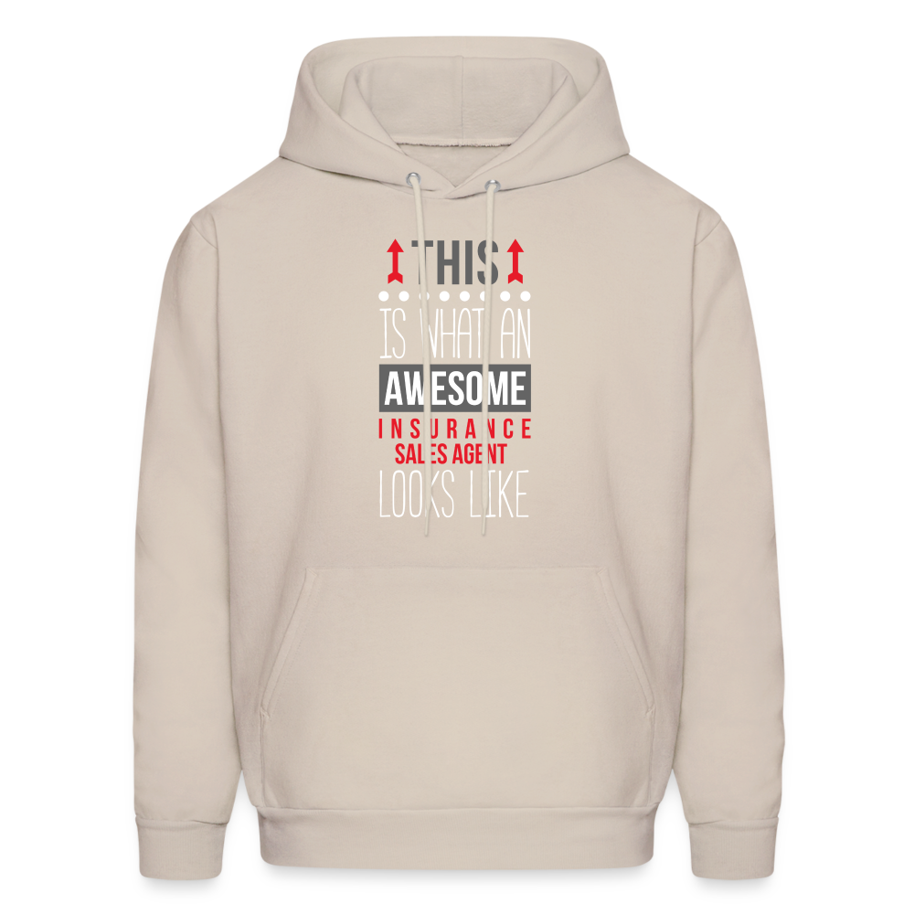 This is what an awesome Insurance Sales Agent looks like S00091 Men's Hoodie - Sand