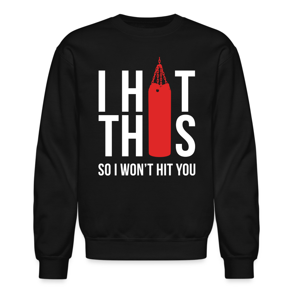 S000187 Boxing i hit this,, so Crewneck Sweatshirt - black