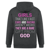 S00580   Girls that like fast cars and racing aren't weird, they are a rare gift from God Unisexzip hoodie - deep heather