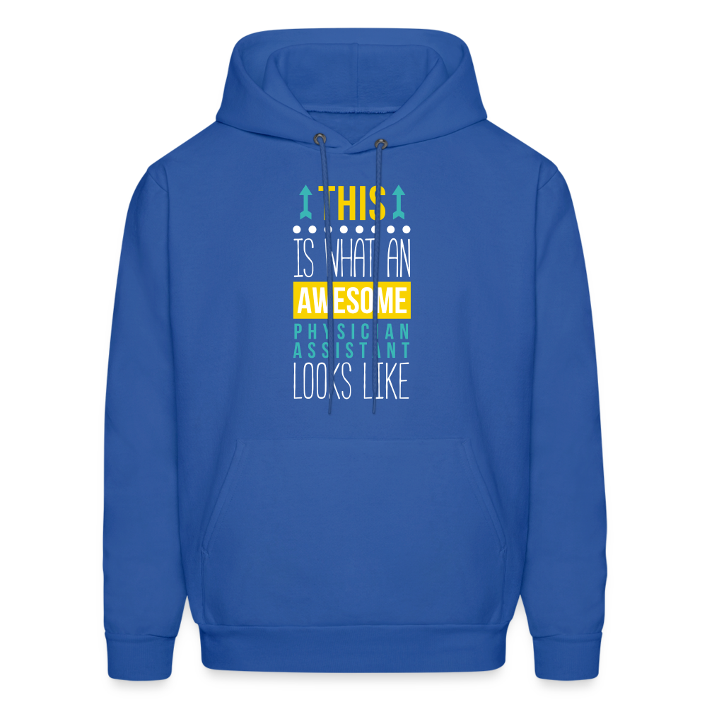 Physician assistant Hoodie - This is what an awesome Physician assistant looks like S00065 Men's Hoodie - royal blue
