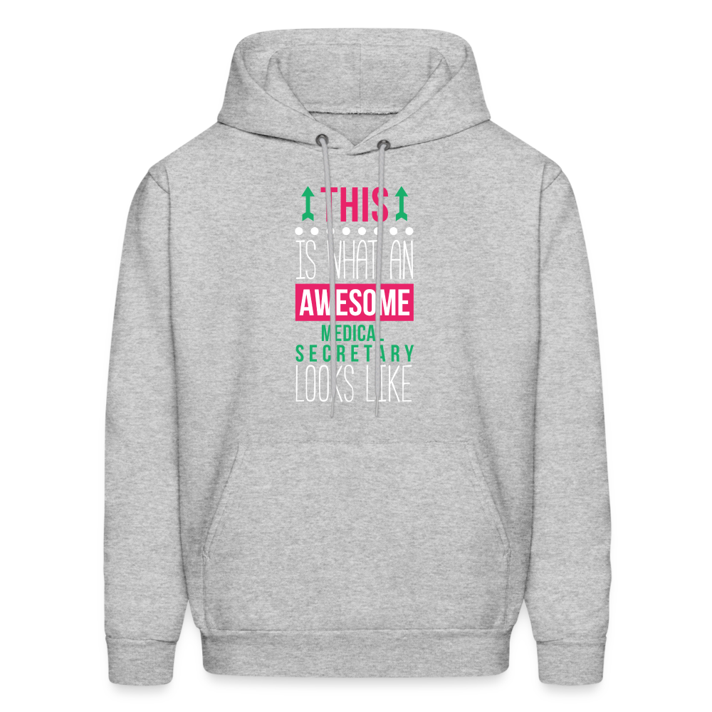 Medical Secretary This is what an awesome Medical Secretary looks like  S00078Men's Hoodie - heather gray