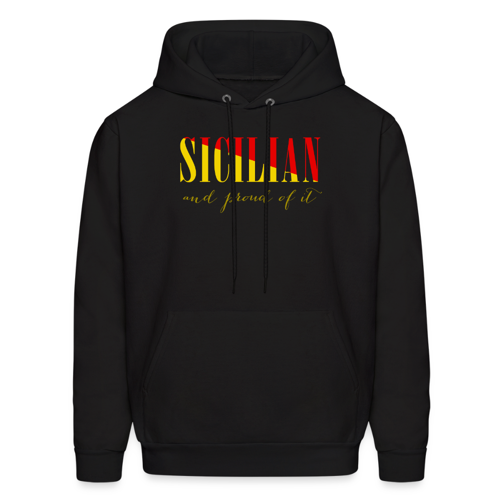 Sicilian and proud of it Unisex Hoodie - black
