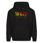 Sicilian and proud of it Unisex Hoodie - black