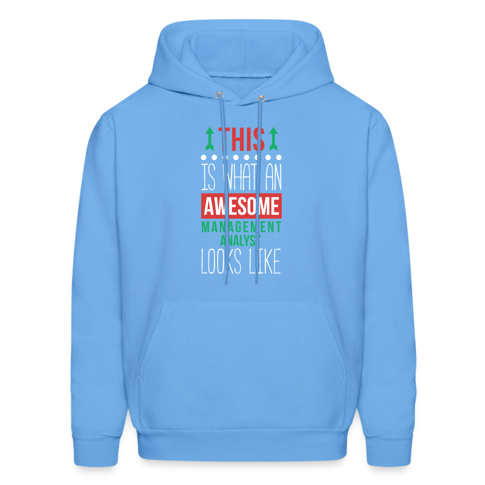 Management analyst This is what an awesome Management analyst looks like S00077 Men's Hoodie - carolina blue