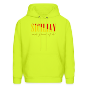 Sicilian and proud of it Unisex Hoodie - safety green