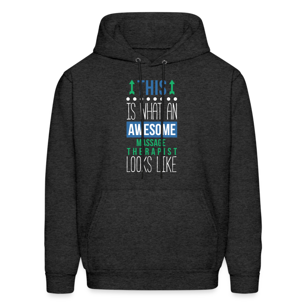 This is what an awesome Massage Therapist looks like S00079 Men's Hoodie - charcoal grey