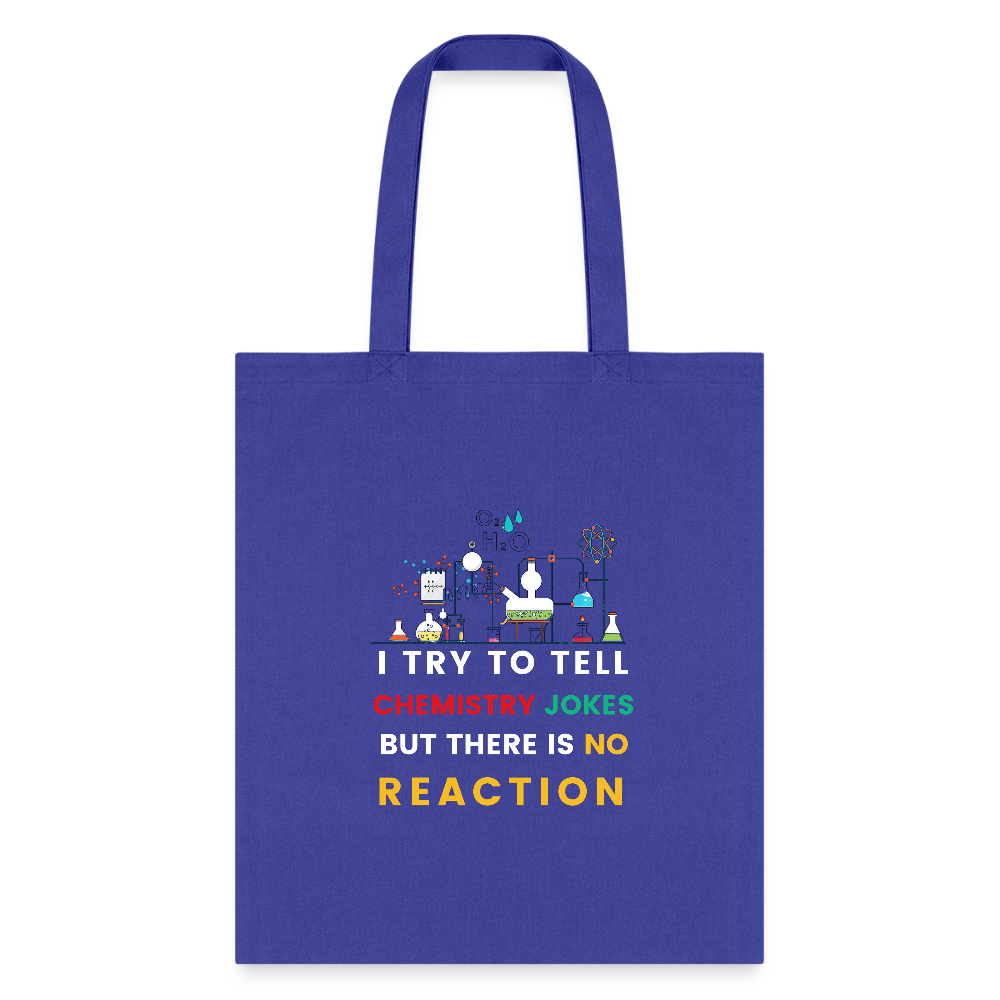 Chemistry jokes new design 2025 tote bag - royal blue