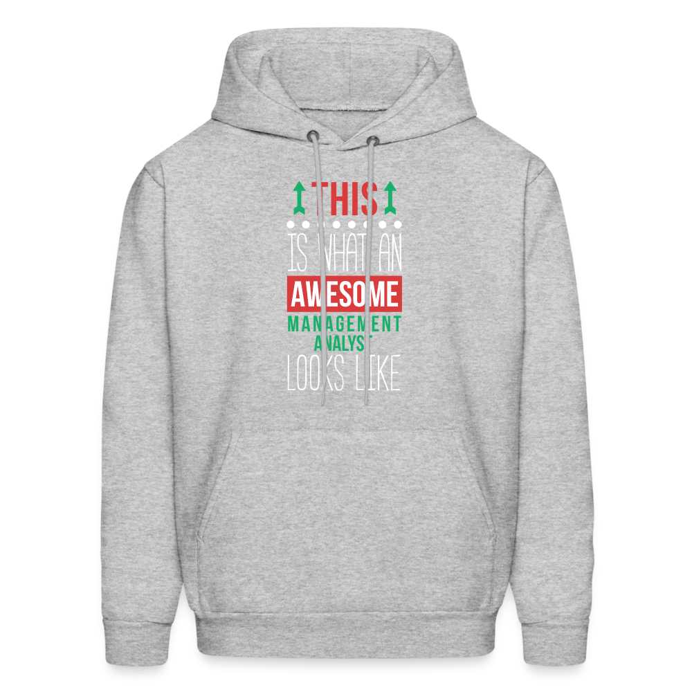 Management analyst This is what an awesome Management analyst looks like S00077 Men's Hoodie - heather gray
