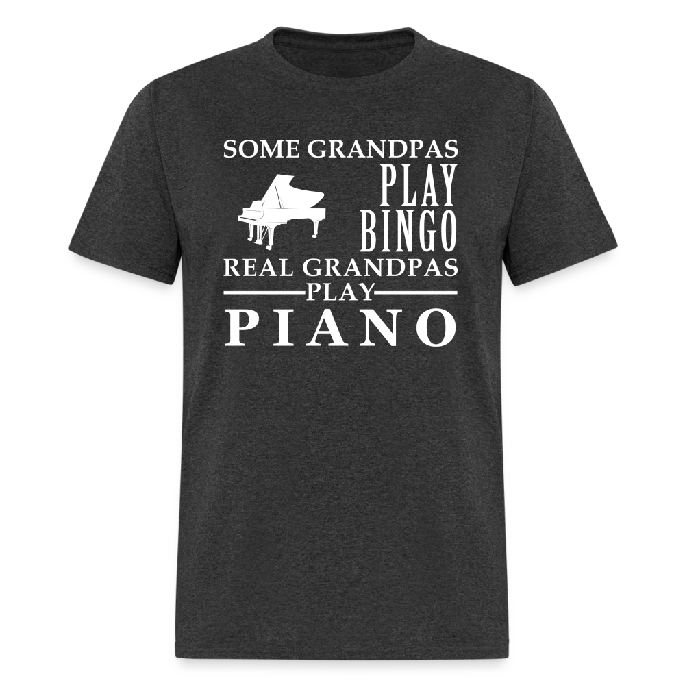K00045   Piano Gift, Some Grandpas play bingo, Real Grandpas Piano, Grandpa tee, Unisex T-shirt, Grandfather gift, Grandfather t-shirt - heather black