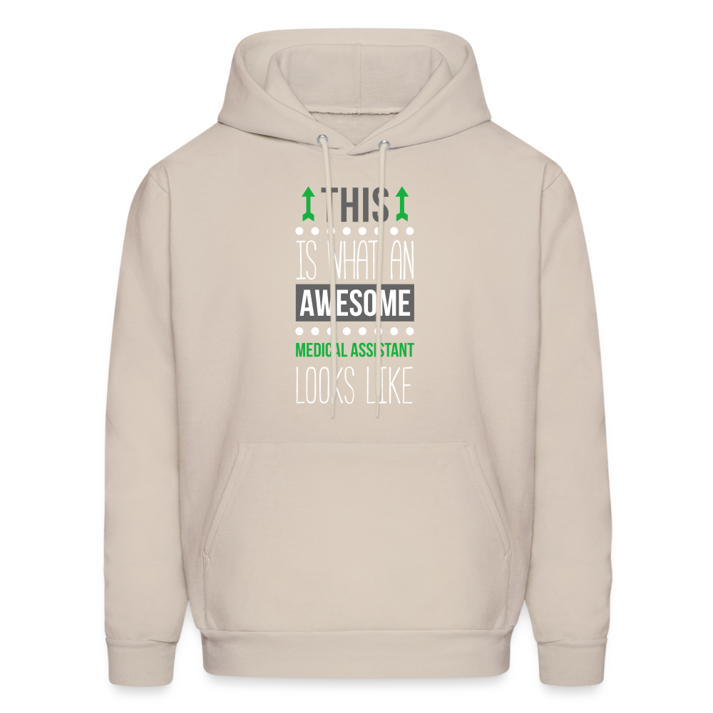 Medical Assistant This is what an awesome Medical Assistant looks like S00093Men's Hoodie - Sand