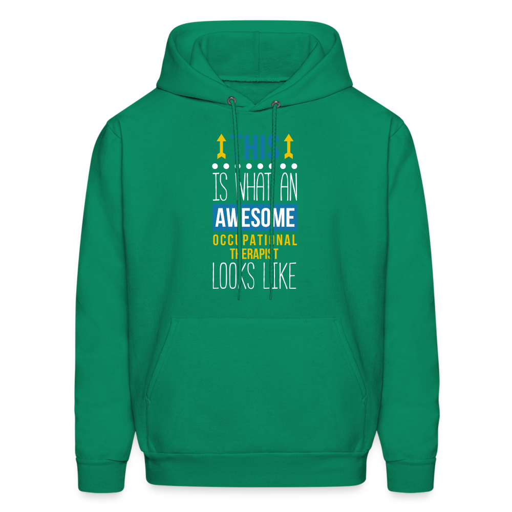 Occupational therapist Hoodie - This is what an awesome Occupational therapist looks like S00073 Men's Hoodie - kelly green