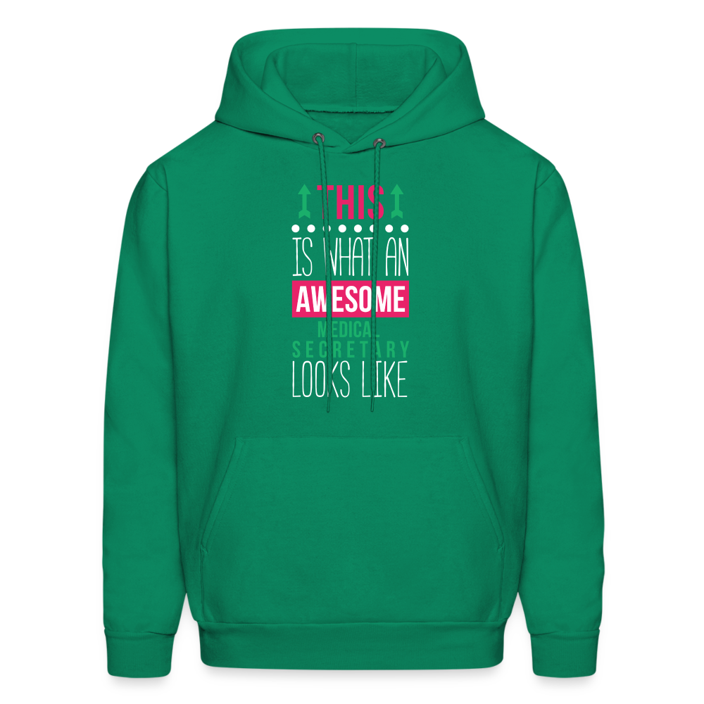 Medical Secretary This is what an awesome Medical Secretary looks like  S00078Men's Hoodie - kelly green