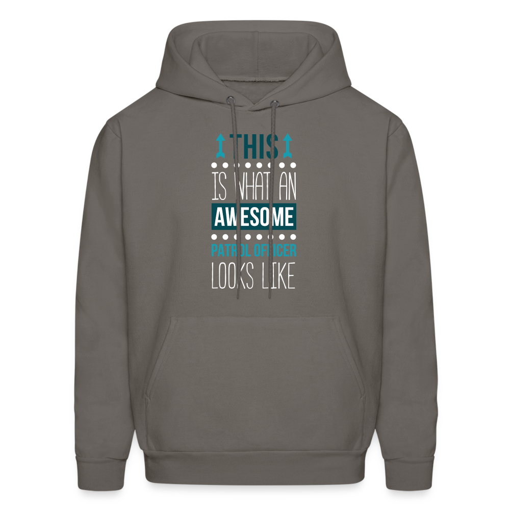 Patrol Officer Hoodie - This is what an awesome Patrol Officer looks like  S00094 Men's Hoodie - asphalt gray