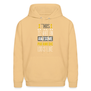 This is what an awesome Paramedic looks like  S00104 Men's Hoodie - light gold 