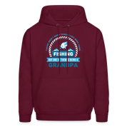 S00608  Grandpa Hoodie - There aren't many things I love more than fishing, but one of them is being a grandpa Father's Day GiftMen's Hoodie - burgundy