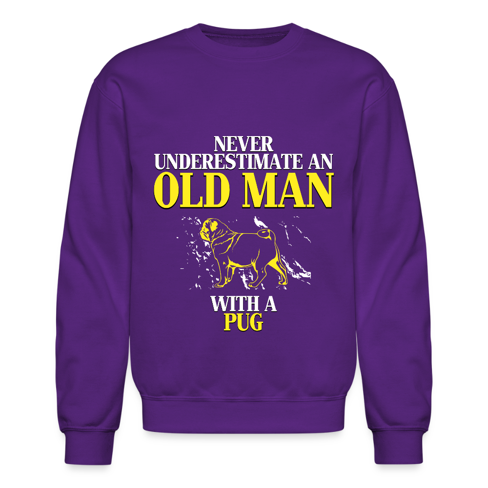 K00702 Pug Hoodie - Never underestimate an old man with a Pug, Father's Day Gift Crewneck Sweatshirt - purple