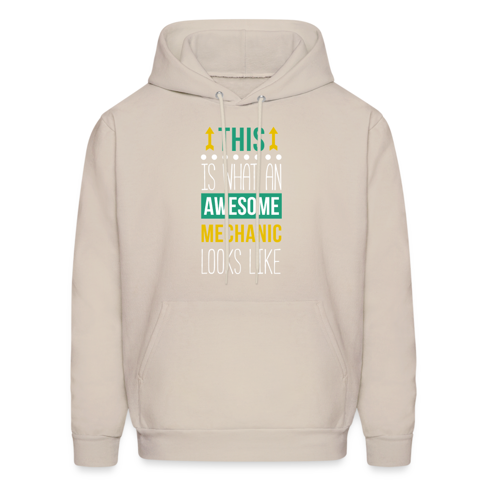 This is what an awesome Mechanic looks like S000103 Men's Hoodie - Sand