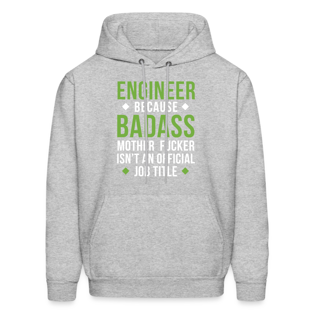 S00145  Engineer Hoodie - Engineer because badass mother fucker isn't an official job title Crewneck Gift Men's Hoodie - heather gray