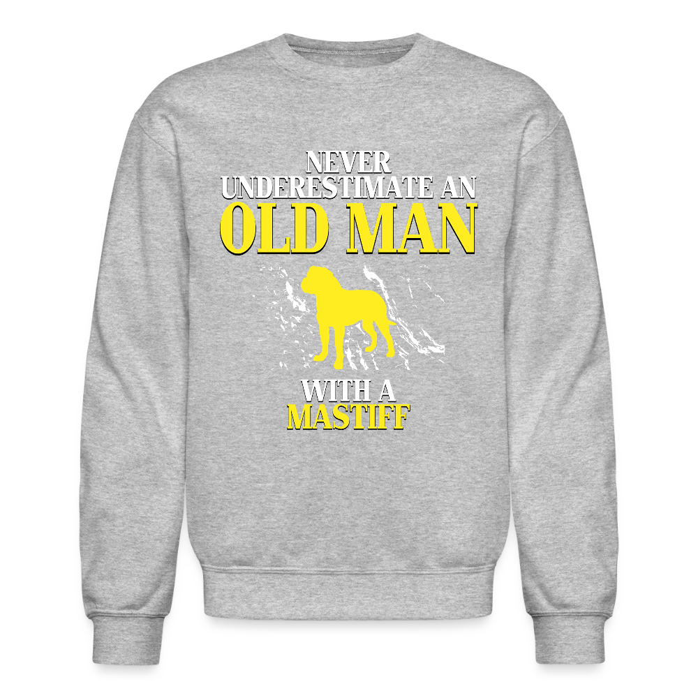 K00700   Never underestimate an old man with a Mastiff, Father's Day Gift Crewneck Black - heather gray