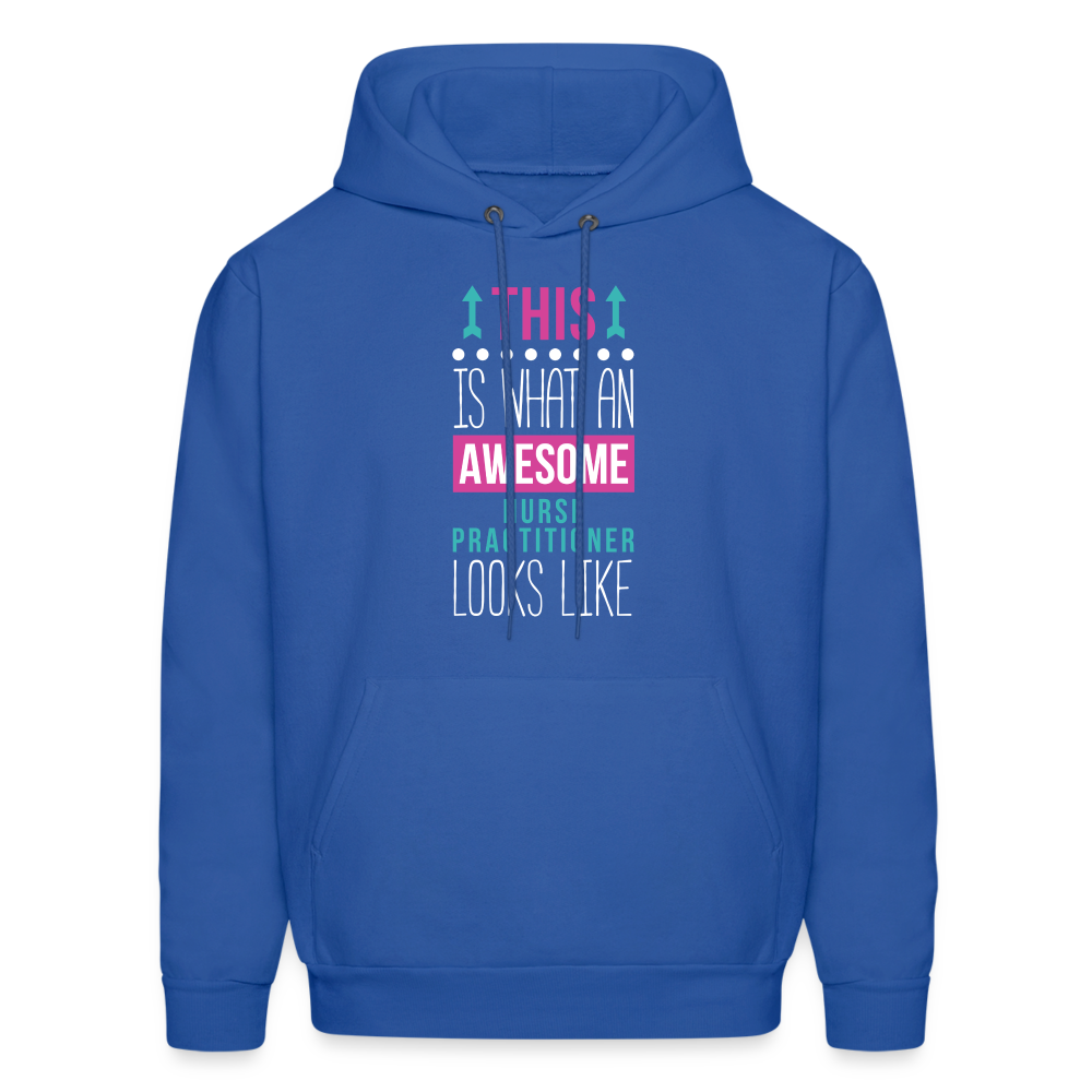 Nurse Practitioner Hoodie - This is what an awesome Nurse Practitioner looks like S00066 Men's Hoodie - royal blue