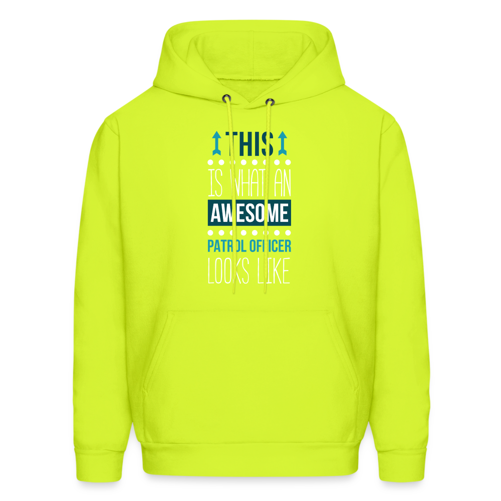 Patrol Officer Hoodie - This is what an awesome Patrol Officer looks like  S00094 Men's Hoodie - safety green