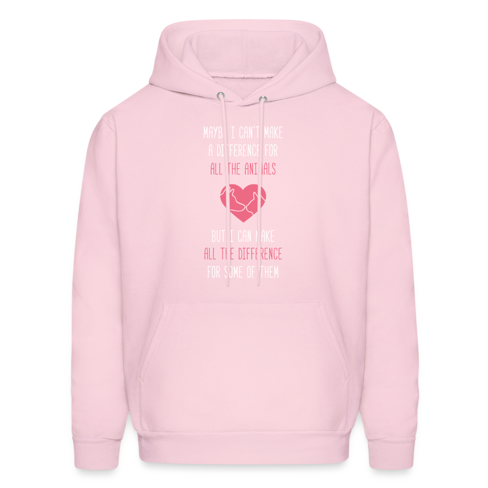 Maybe I can't make a difference for all the animals, but I can make all the difference for some of them S00058 Men's Hoodie - pale pink